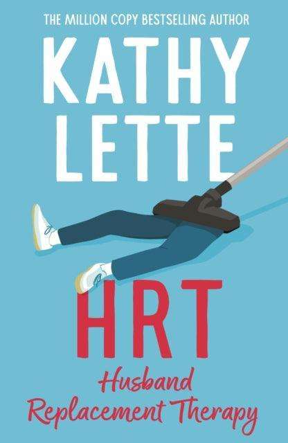 HRT: Husband Replacement Therapy : The hilarious and heartbreaking novel from the bestselling author - The Cleeve Bookshop