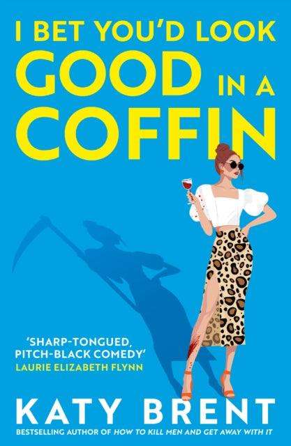 I Bet You’d Look Good in a Coffin : Book 2 - The Cleeve Bookshop