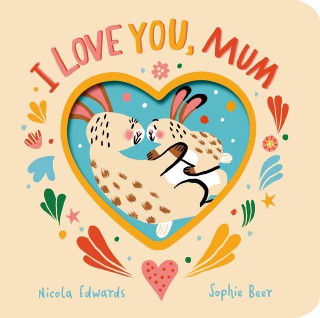 I Love You, Mum - The Cleeve Bookshop