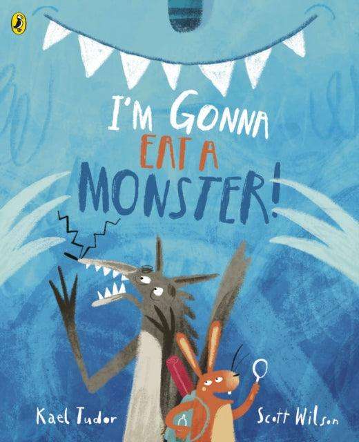 I'm Gonna Eat a Monster! - The Cleeve Bookshop