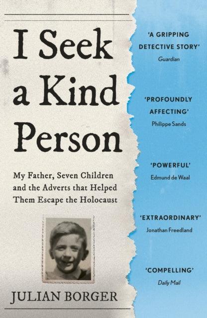 I Seek a Kind Person : My Father, Seven Children and the Adverts that Helped Them Escape the Holocaust - The Cleeve Bookshop