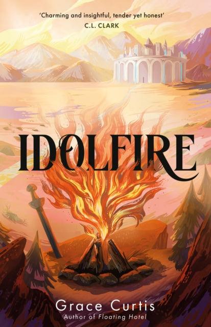 Idolfire - Signed First Edition - The Cleeve Bookshop