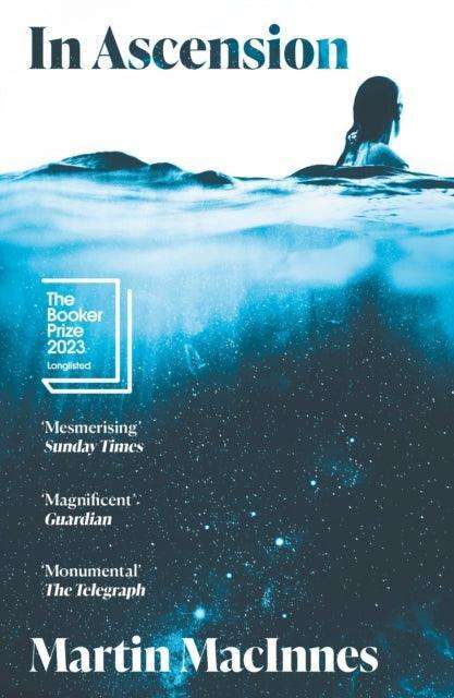 In Ascension : Longlisted for The Booker Prize 2023 - The Cleeve Bookshop