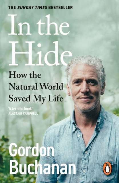 In the Hide : How the Natural World Saved My Life - The Cleeve Bookshop