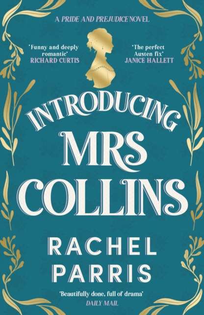 Introducing Mrs Collins : A Pride and Prejudice sequel telling the story of what Charlotte Lucas did next.... - The Cleeve Bookshop