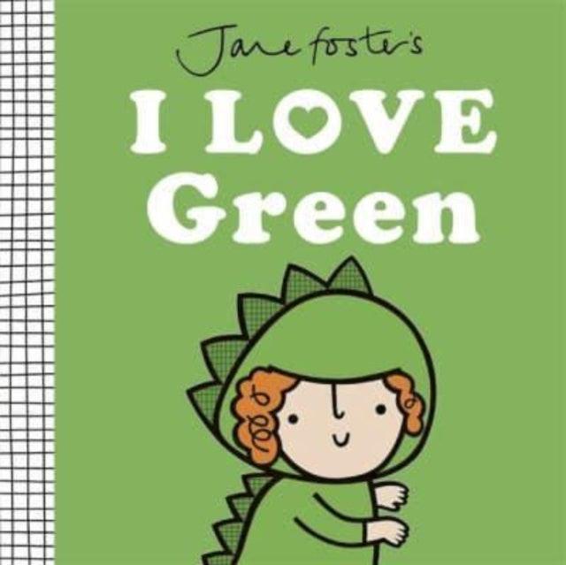 Jane Foster's I Love Green - The Cleeve Bookshop