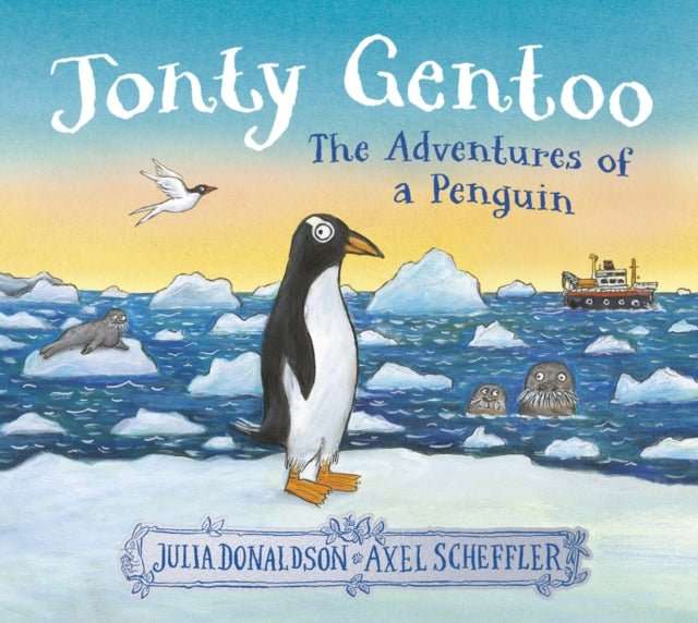 Jonty Gentoo - The Adventures of a Penguin - The Cleeve Bookshop