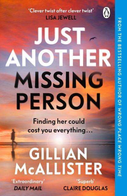 Just Another Missing Person : The gripping new thriller from the Sunday Times bestselling author - The Cleeve Bookshop