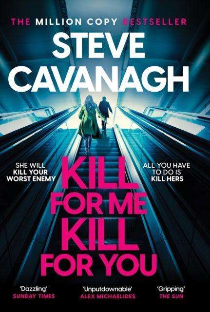 Kill For Me Kill For You : THE INSTANT TOP FIVE SUNDAY TIMES BESTSELLER - The Cleeve Bookshop