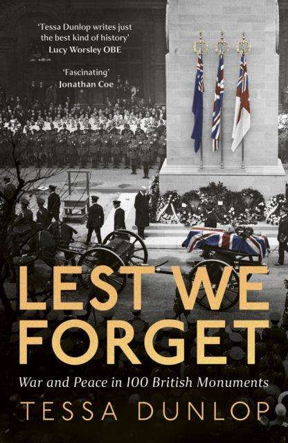 Lest We Forget : War and Peace in 100 British Monuments - The Cleeve Bookshop