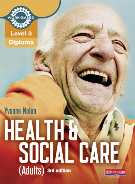 Level 3 Health and Social Care (Adults) Diploma: Candidate Book 3rd edition - The Cleeve Bookshop