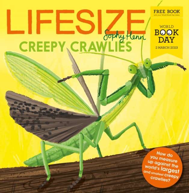 Lifesize Creepy Crawlies : World Book Day 2023 - The Cleeve Bookshop
