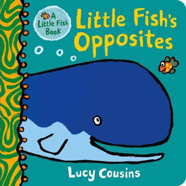 Little Fish's Opposites - The Cleeve Bookshop