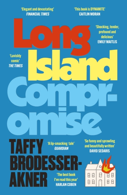 Long Island Compromise : A sensational new novel by the international bestselling author of Fleishman Is in Trouble - The Cleeve Bookshop