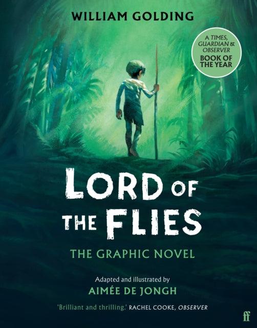Lord of the Flies : The Graphic Novel: 'Brilliant and thrilling' Observer - The Cleeve Bookshop
