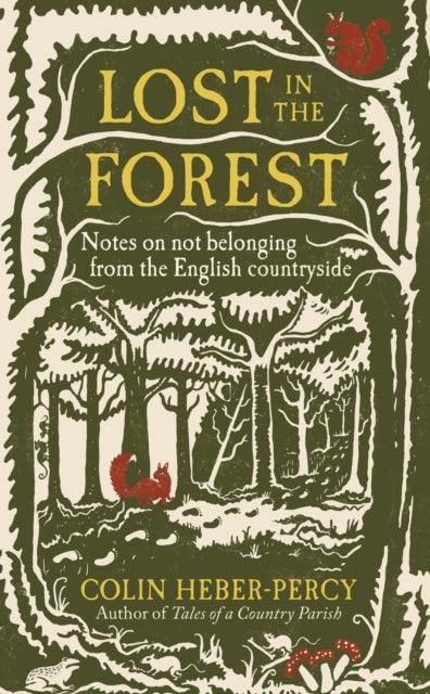Lost in the Forest : Notes on not belonging from the English countryside - The Cleeve Bookshop