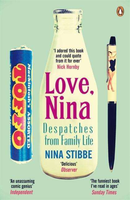 Love, Nina : Despatches from Family Life - The Cleeve Bookshop
