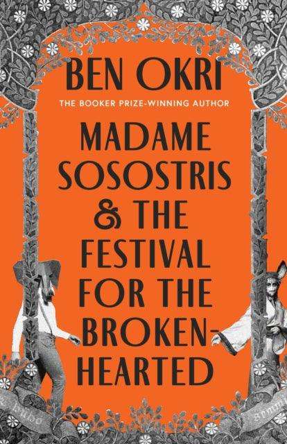 Madame Sosostris & the Festival for the Broken-Hearted - The Cleeve Bookshop