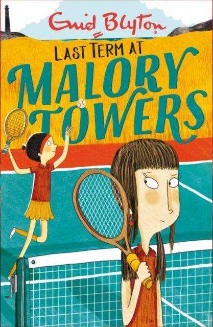 Malory Towers: Last Term : Book 6 - The Cleeve Bookshop