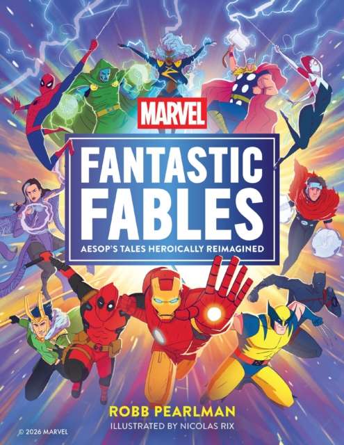 Marvel Fantastic Fables : Aesop's Tales Heroically Reimagined - The Cleeve Bookshop