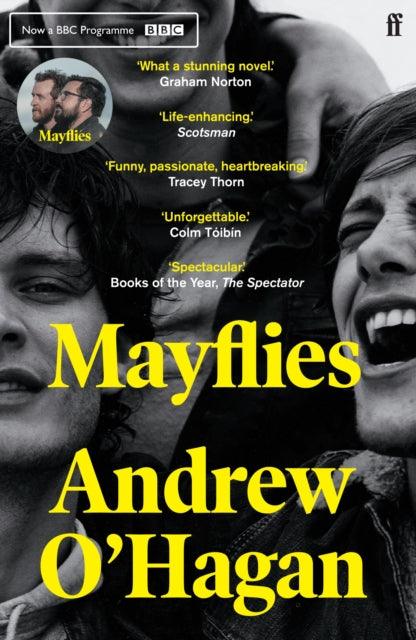 Mayflies : From the author of the Sunday Times bestseller Caledonian Road - The Cleeve Bookshop