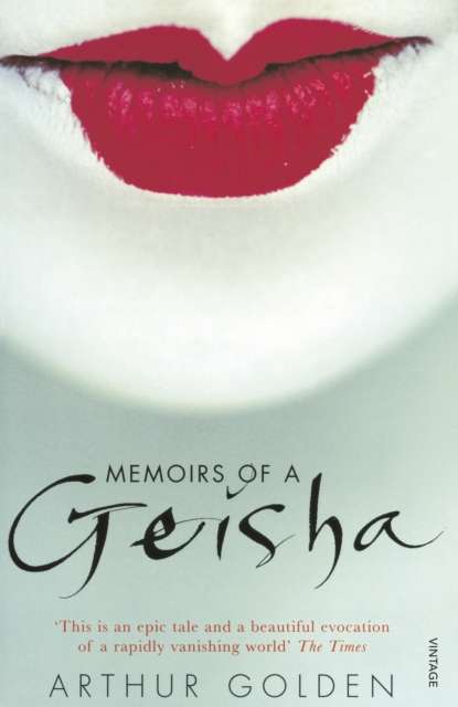 Memoirs of a Geisha : The Literary Sensation and Runaway Bestseller - The Cleeve Bookshop