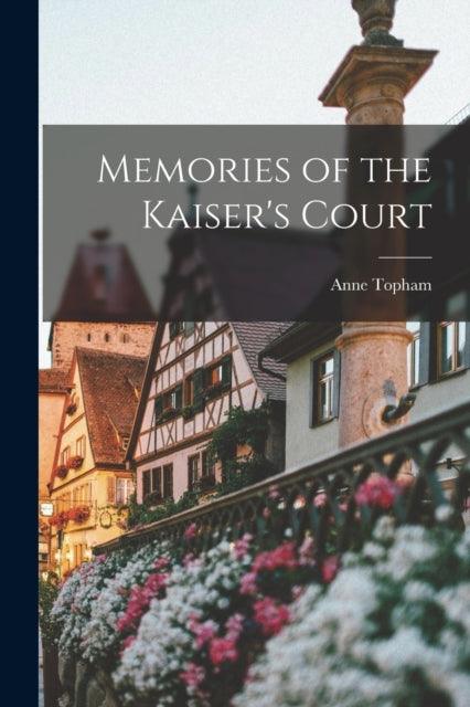 Memories of the Kaiser's Court - The Cleeve Bookshop