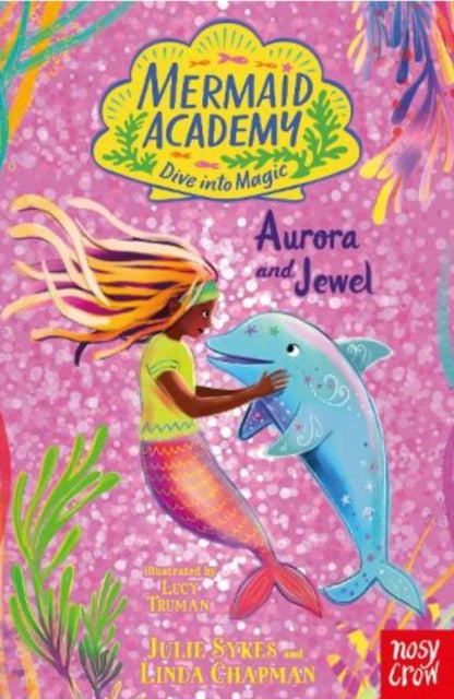 Mermaid Academy: Aurora and Jewel - The Cleeve Bookshop