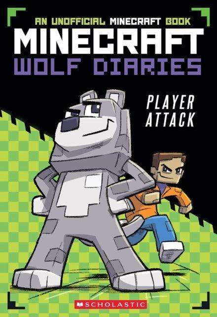 Minecraft Wolf Diaries 1: Player Attack - The Cleeve Bookshop
