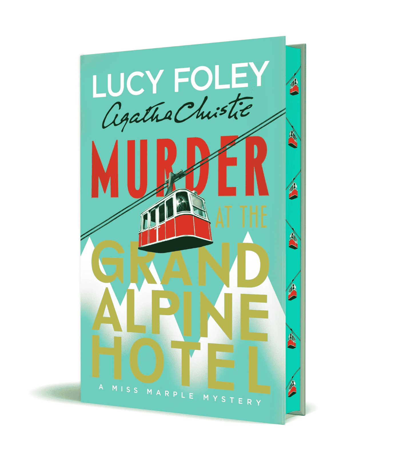 Murder at the Grand Alpine Hotel : The New Miss Marple Novel - Signed & Sprayed Edge First Edition - The Cleeve Bookshop