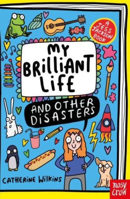 My Brilliant Life and Other Disasters - The Cleeve Bookshop