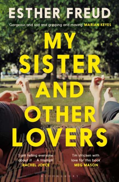 My Sister and Other Lovers : A captivating coming-of-age novel about love, sisterhood and secrets - The Cleeve Bookshop
