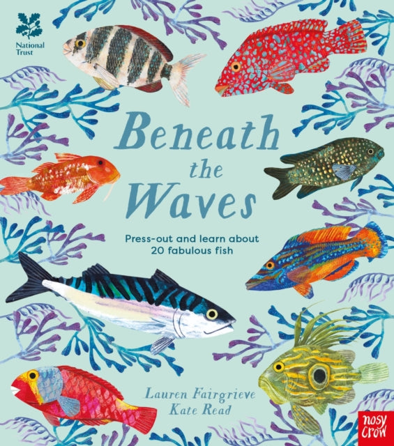 National Trust: Beneath the Waves : Press out and learn about 20 fabulous fish - The Cleeve Bookshop