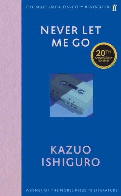 Never Let Me Go : Twentieth Anniversary Edition - The Cleeve Bookshop