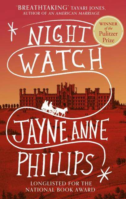 Night Watch : Winner of the Pulitzer Prize for Fiction 2024 - The Cleeve Bookshop