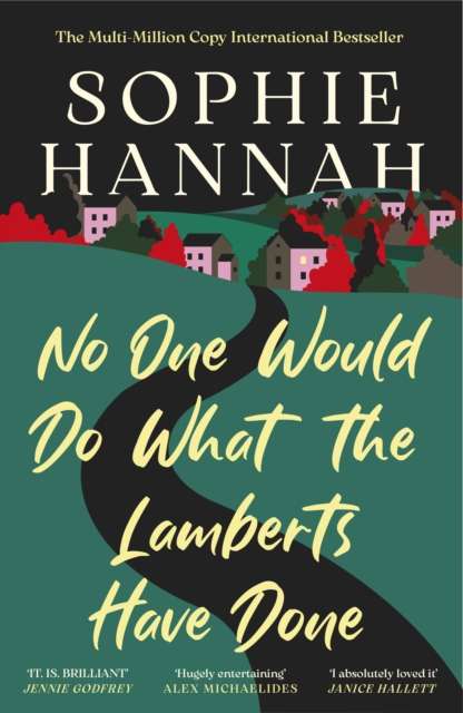 No One Would Do What The Lamberts Have Done : 'The twist is perfection. I think it's just about the cleverest thing I've ever read' Gillian McAllister - The Cleeve Bookshop