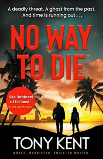 No Way to Die : ’Orphan X meets 007’ (Dempsey/Devlin Book 4) - The Cleeve Bookshop