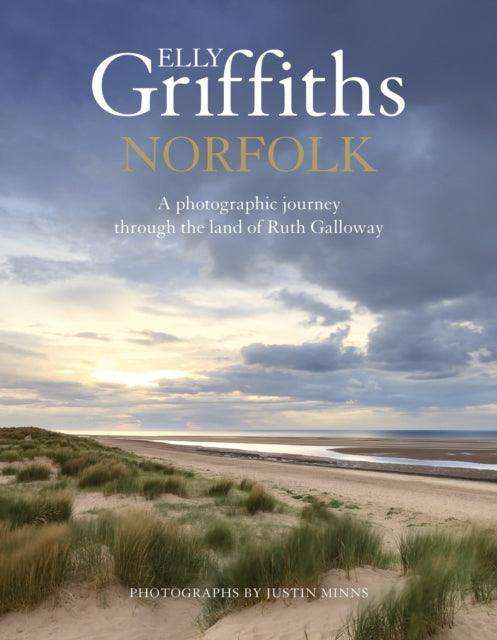Norfolk : A photographic journey through the land of Ruth Galloway - The Cleeve Bookshop