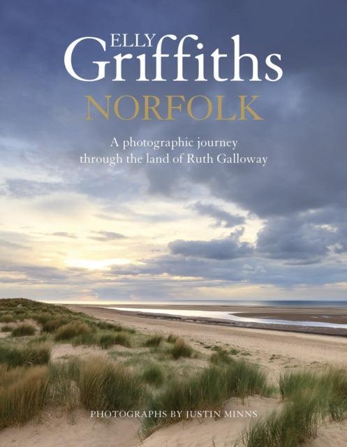 Norfolk : A photographic journey through the land of Ruth Galloway - The Cleeve Bookshop