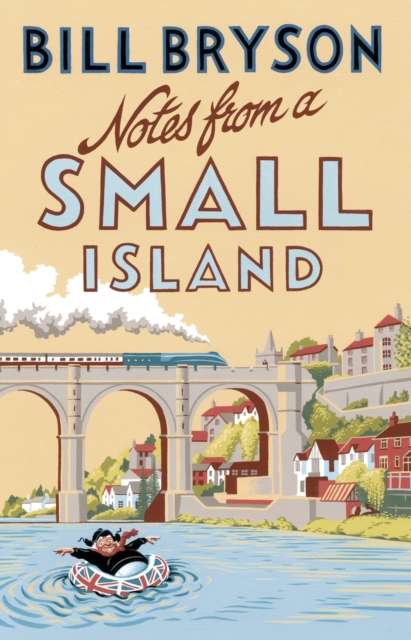 Notes From A Small Island : Journey Through Britain - The Cleeve Bookshop