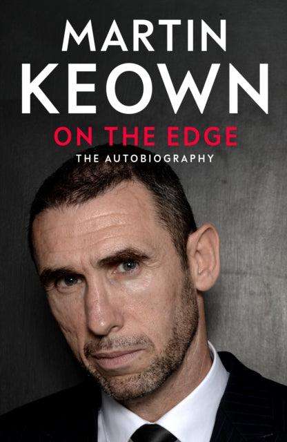 On The Edge : The Autobiography - The Cleeve Bookshop