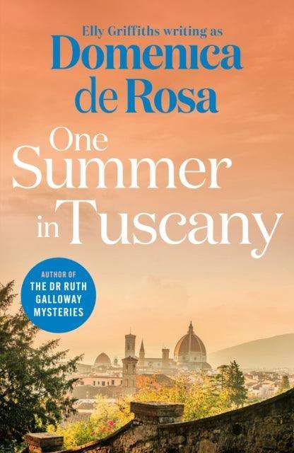 One Summer in Tuscany : Romance blooms under the Italian sun - The Cleeve Bookshop