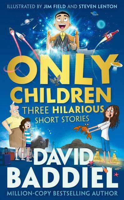 Only Children : Three Hilarious Short Stories - The Cleeve Bookshop