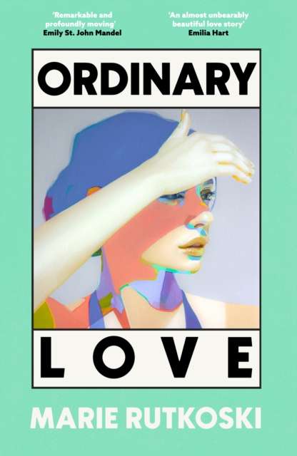 Ordinary Love - Signed Bookplate First Edition - The Cleeve Bookshop