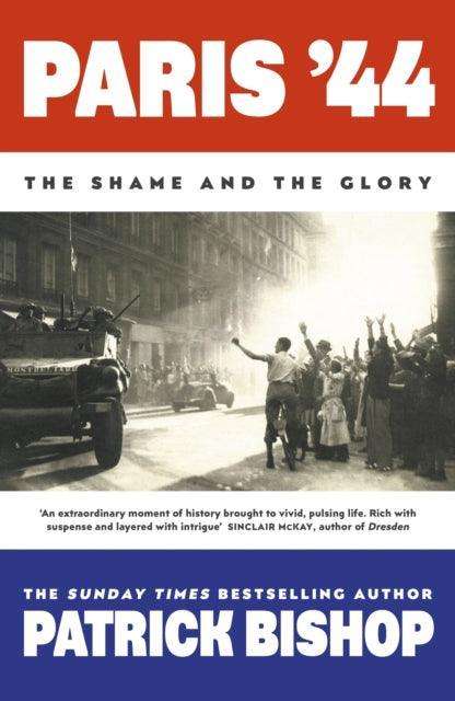Paris '44 : The Shame and the Glory - The Cleeve Bookshop
