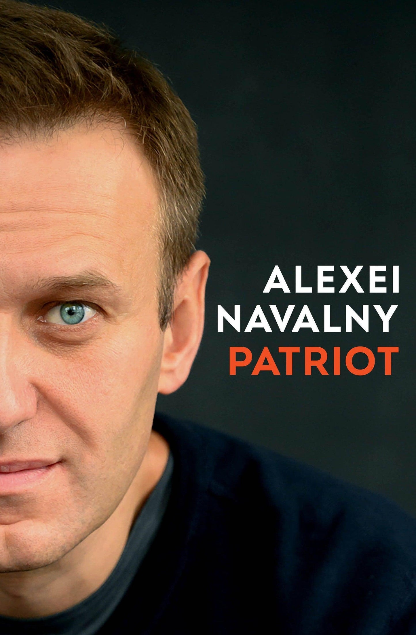 'Patriot' by Alexi Navalny - Publishes October 22nd - The Cleeve Bookshop
