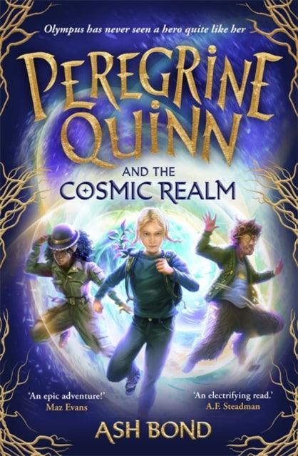 Peregrine Quinn and the Cosmic Realm : the first adventure in an electrifying new fantasy series! - The Cleeve Bookshop