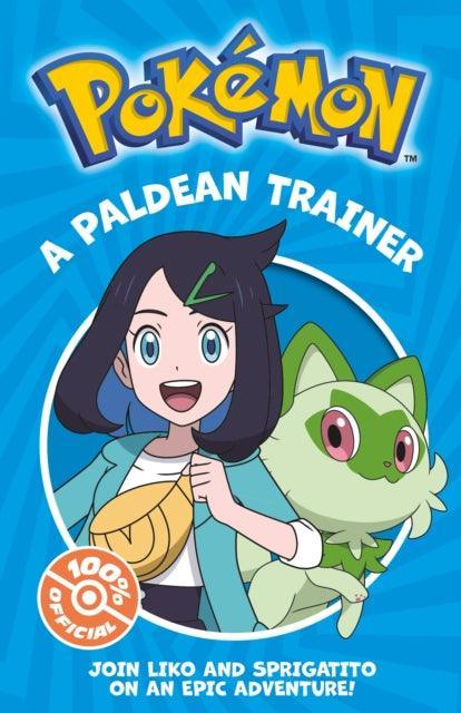 Pokemon: A Paldean Trainer - The Cleeve Bookshop