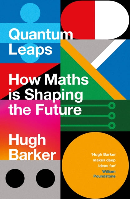 Quantum Leaps : How Maths is Shaping the Future - The Cleeve Bookshop