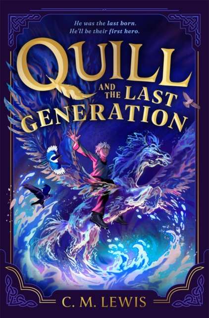 Quill and the Last Generation - The Cleeve Bookshop